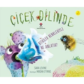 Çiçek Dilinde - ler Renkleriyle Ne Anlatır?