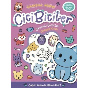 Cicibiciler Sevimli Evciller Faaliyet Kitabı