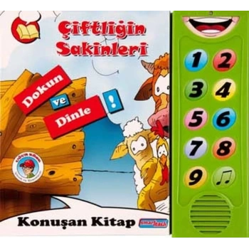 Çiftliğin Sakinleri  Dokun ve Dinle Konuşan