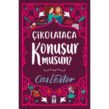 Çikolataca Konuşur Musun