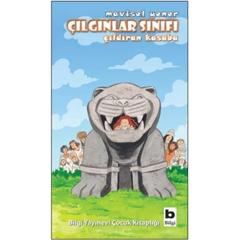 Çılgınlar Sınıfı - Çıldıran Kasaba