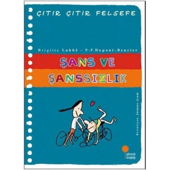Çıtır Çıtır Felsefe 31 - Şans ve Şanssızlık