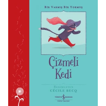 Çizmeli Kedi – Bir Varmış Bir muş