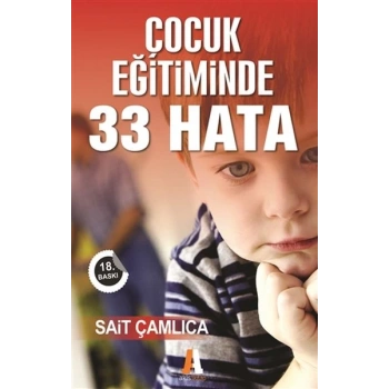 Çocuk Eğitiminde 33 Hata