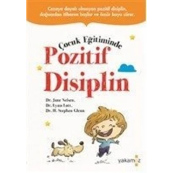 Çocuk Eğitiminde Pozitif Disiplin