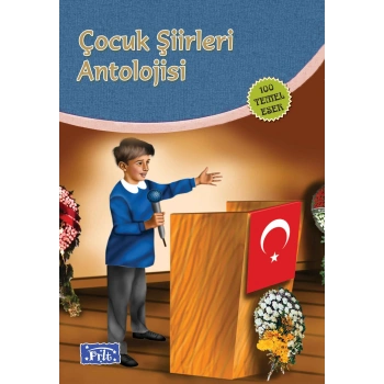 Çocuk Şiirleri Antolojisi (100 Temel Eser İlköğretim)