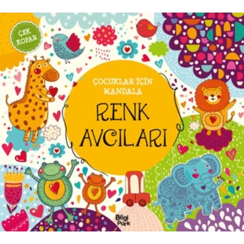 Çocuklar İçin Mandala - Renk Avcıları