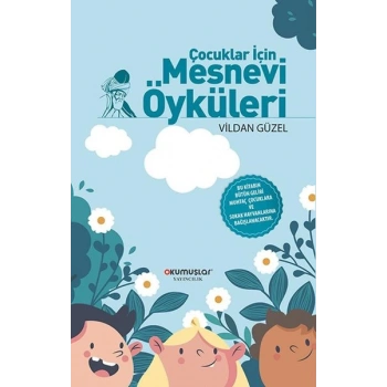 Çocuklar İçin Mesnevi Öyküleri