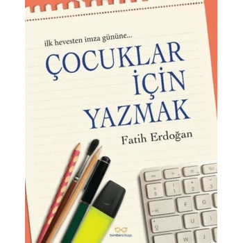 Çocuklar İçin Yazmak