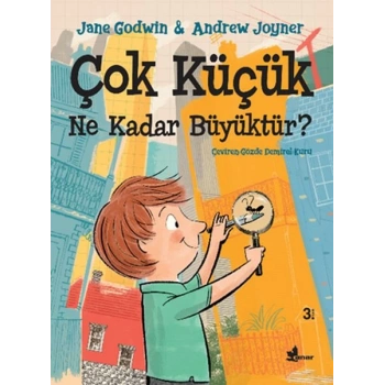 Çok Küçük Ne Kadar Büyüktür?