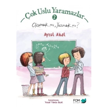 Çok Uslu mazlar 2 - Okumak mı Yazmak mı