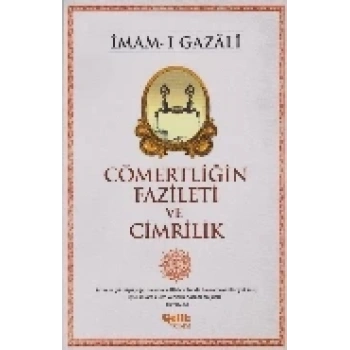 Cömertliğin Fazileti ve Cimrilik