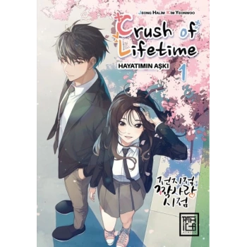 Crush of Lifetime Hayatımın Aşkı 1