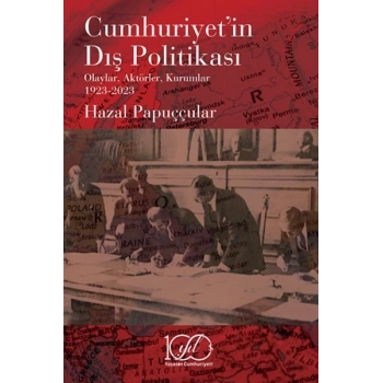 Cumhuriyet’in Dış Politikası