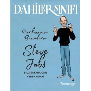 Dahiler Sınıfı - Steve Jobs Bilgisa Can Veren Adam