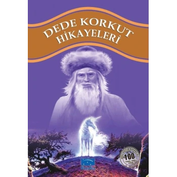Dede Korkut Hikayeleri 100 Temel Eser 1.Kademe