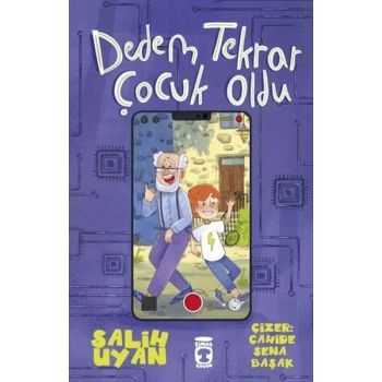 Dedem Tekrar Çocuk Oldu