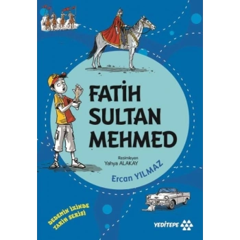 Dedemin İzinde Tarih Serisi - Fatih Sultan Mehmed