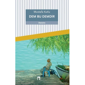 Dem Bu Demdir