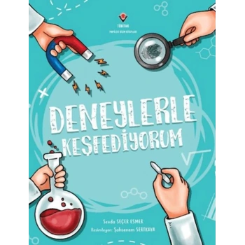 Deneylerle Keşfediyorum