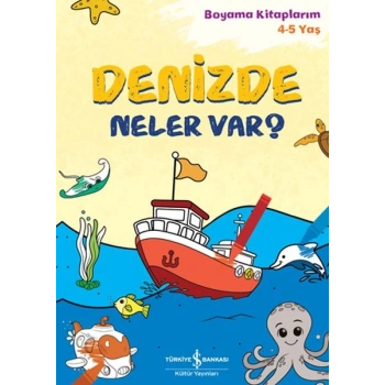 Denizde Neler Var? - Boyama larım 4-5 Yaş