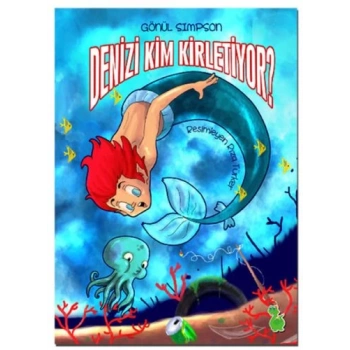 Denizi Kim Kirletiyor?