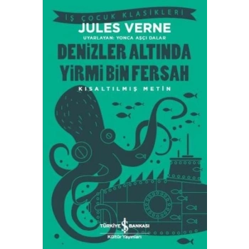 Denizler Altında Yirmi Bin Fersah (Kısaltılmış Metin)