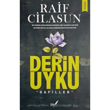 Derin Uyku "Gafiller"