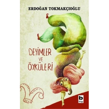 Deyimler ve Öyküleri