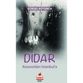 Didar Kosovadan İstanbula