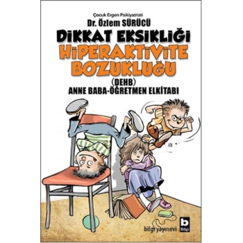 Dikkat Eksikliği  Bozukluğu