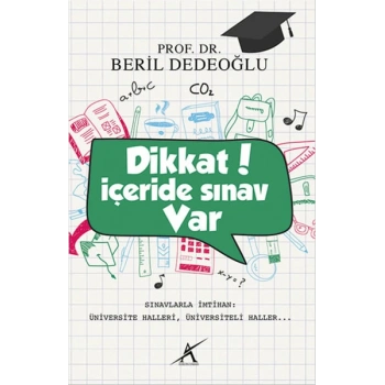 Dikkat! İçeride Sınav Var