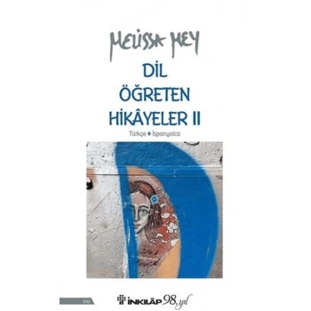 Dil Öğreten Hikayeler 2 - Türkçe-İspanyolca