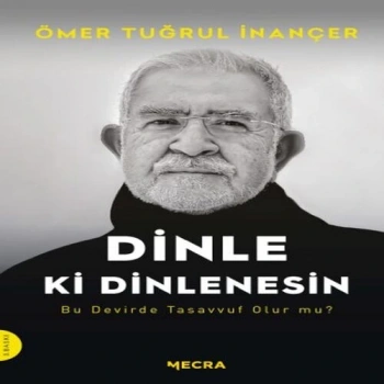 Dinle ki Dinlenesin