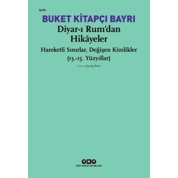 Diyar-ı Rum’dan Hikayeler