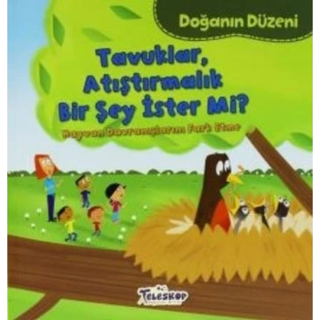 Doğanın Düzeni Tavuklar Atıştırmalık Bir Şey İster Mi