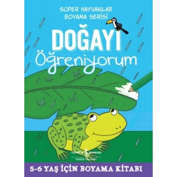 Doğayı Öğreniyorum - Süper Hayvanlar Boyama Serisi
