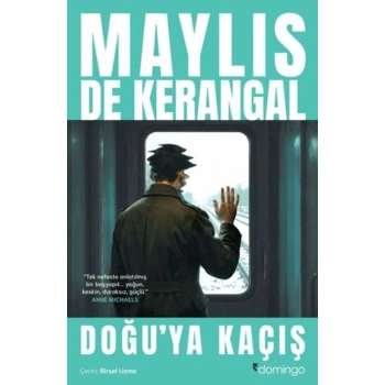 Doğuya Kaçış