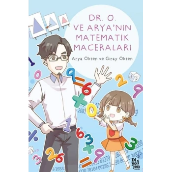 Dr. O ve Arya’nın Matematik Maceraları