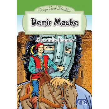 Dünya Çocuk Klasikler Dizisi Demir Maske