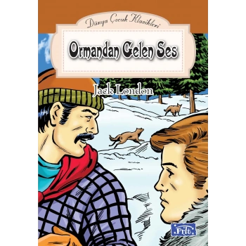 Dünya Çocuk Klasikler Dizisi Ormandan Gelen Ses