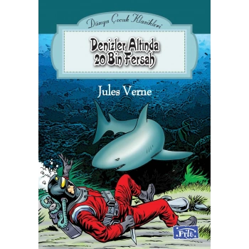 Dünya Çocuk Klasikleri Dizisi Denizler Altında 20 Bin Fersah