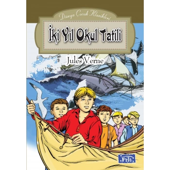 Dünya Çocuk Klasikleri Dizisi İki Yıl Okul Tatili