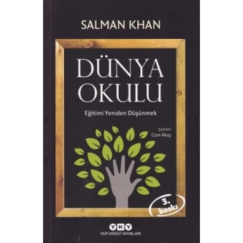 Dünya Okulu - Eğitimi Yeniden Düşünmek