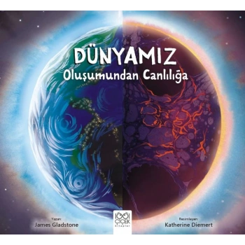 Dünyamız - Oluşumundan Canlılığa