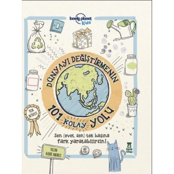 Dünyayı Değiştirmenin 101 Kolay Yolu