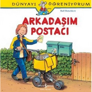 Dünyayı Öğreniyorum - Arkadaşım Postacı