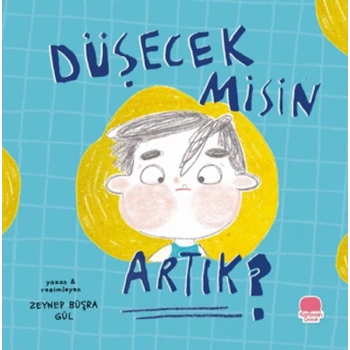 Düşecek misin Artık?