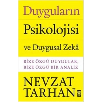 Duyguların Psikolojisi ve Duygusal Zeka