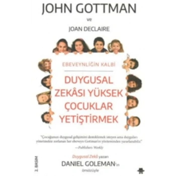 Duygusal Zekası Yüksek Çocuklar Yetiştirmek